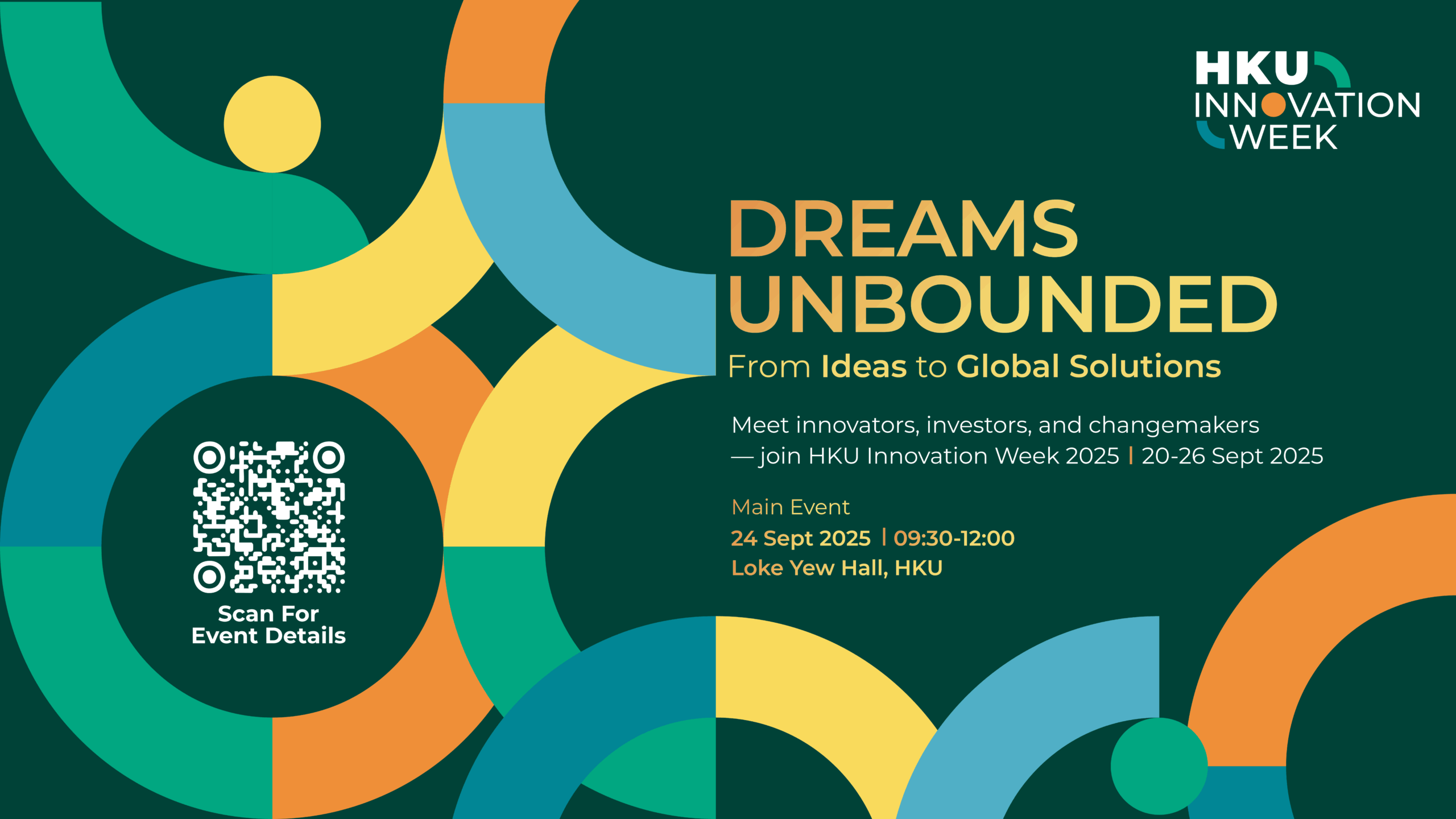 Main Event:    “Dreams Unbounded” @HKU (AM)