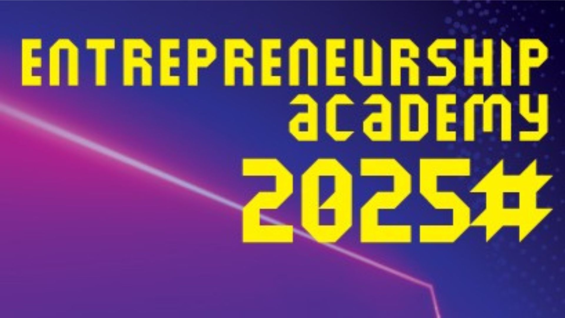 Entrepreneurship Academy